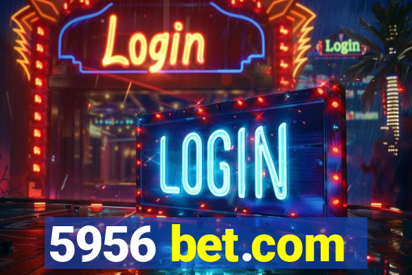 5956 bet.com