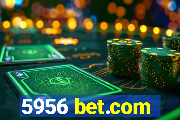 5956 bet.com