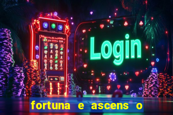 fortuna e ascens o livro pdf grátis