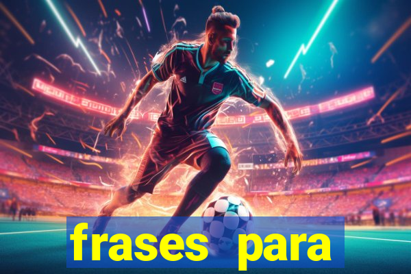 frases para namorado jogador de futebol tumblr