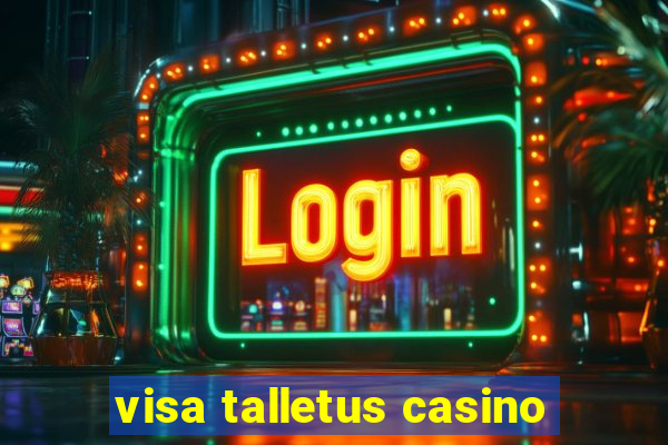 visa talletus casino