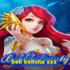 beli belinha xxx