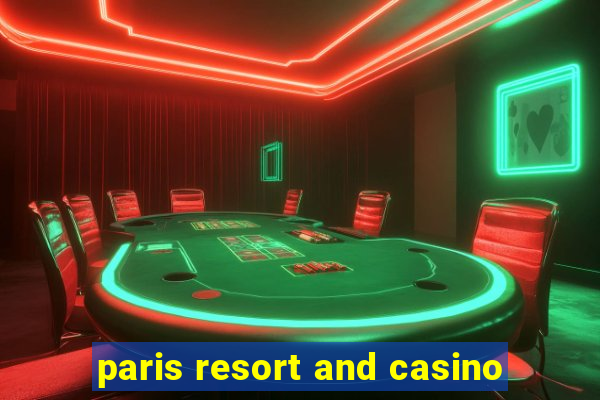 paris resort and casino