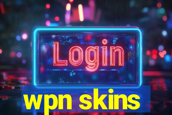 wpn skins