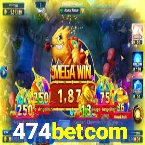 474betcom