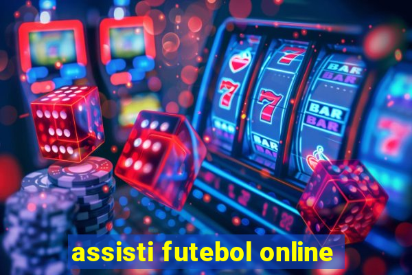 assisti futebol online