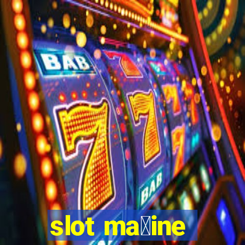 slot ma拧ine