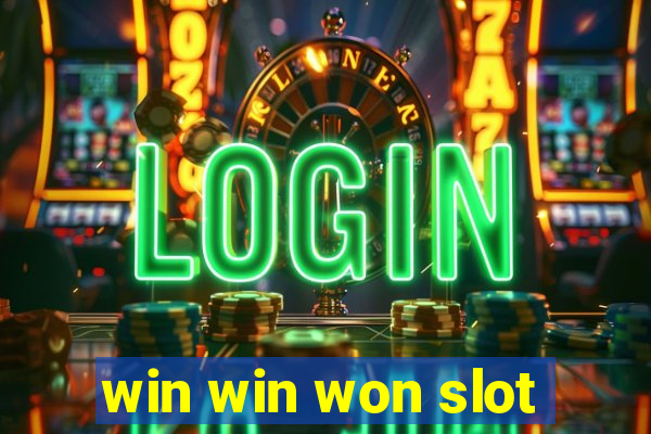 win win won slot