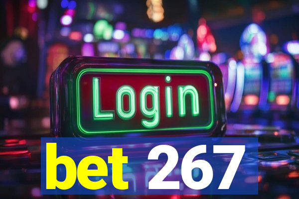 bet 267