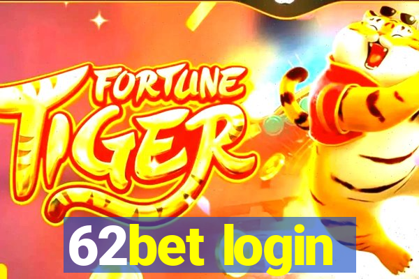 62bet login