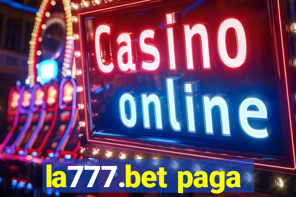 la777.bet paga