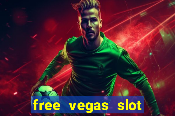 free vegas slot machines online