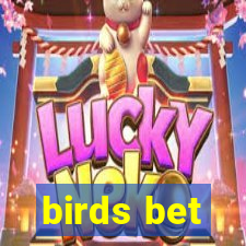 birds bet