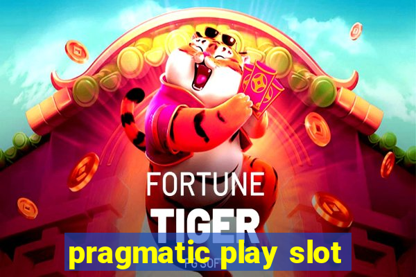 pragmatic play slot