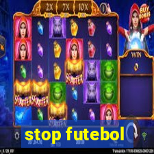 stop futebol