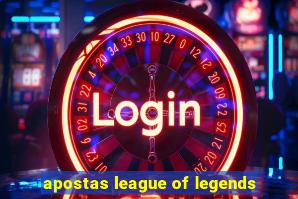 apostas league of legends