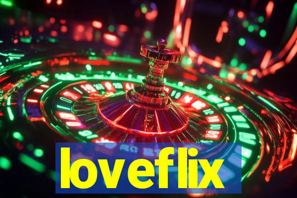 loveflix