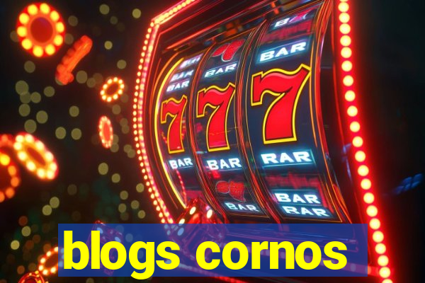 blogs cornos