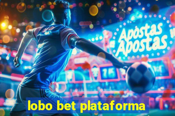 lobo bet plataforma