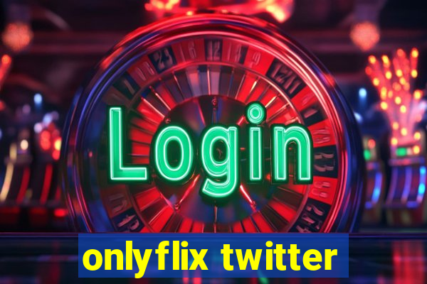 onlyflix twitter