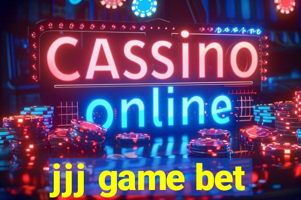 jjj game bet