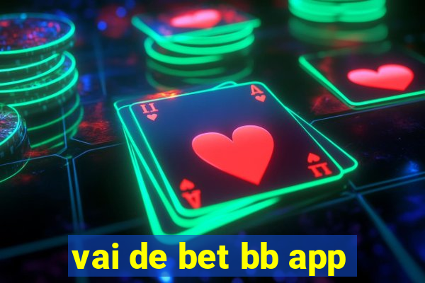 vai de bet bb app