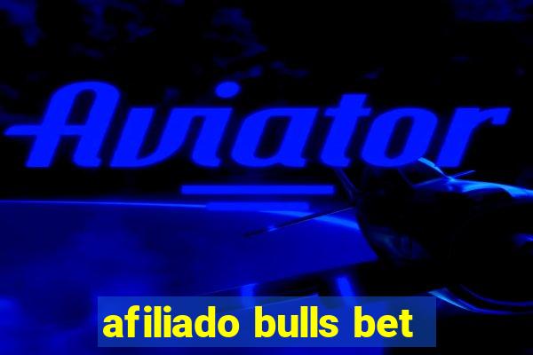 afiliado bulls bet