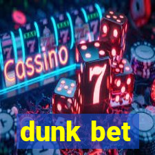 dunk bet