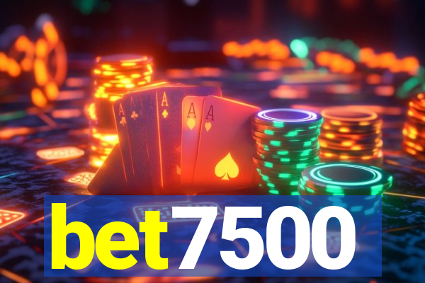 bet7500