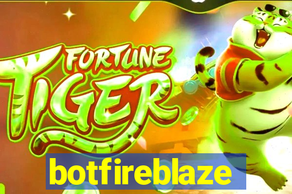 botfireblaze