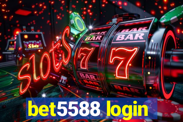 bet5588 login