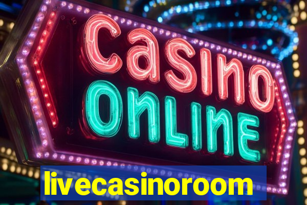 livecasinoroom