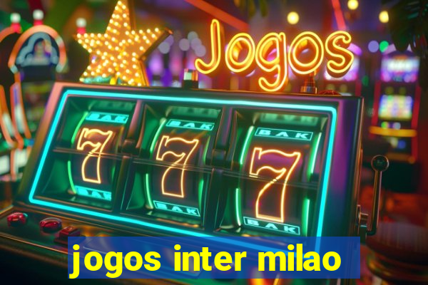 jogos inter milao