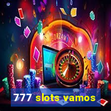 777 slots vamos