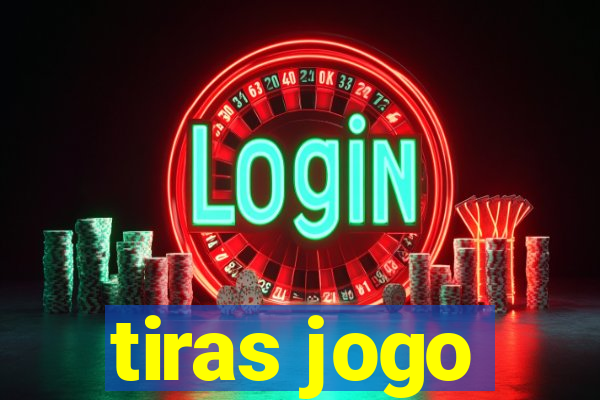 tiras jogo