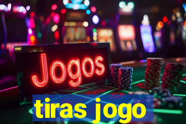 tiras jogo