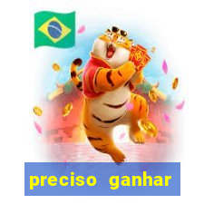 preciso ganhar dinheiro urgente