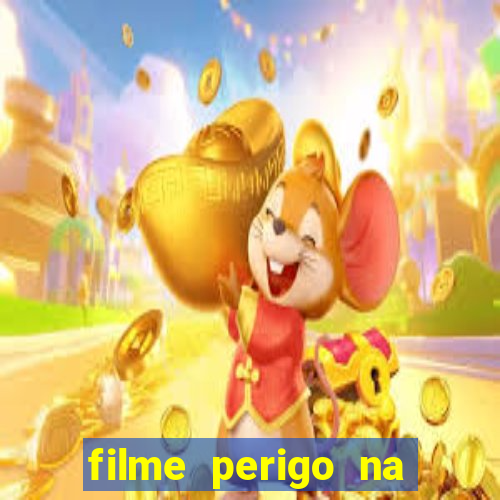 filme perigo na montanha netflix