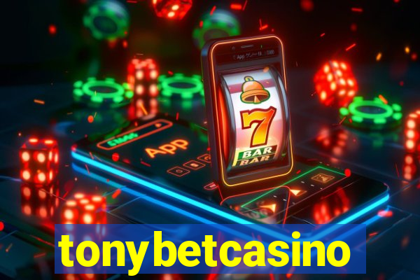 tonybetcasino