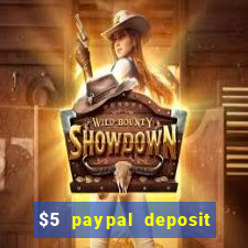 $5 paypal deposit casino nz