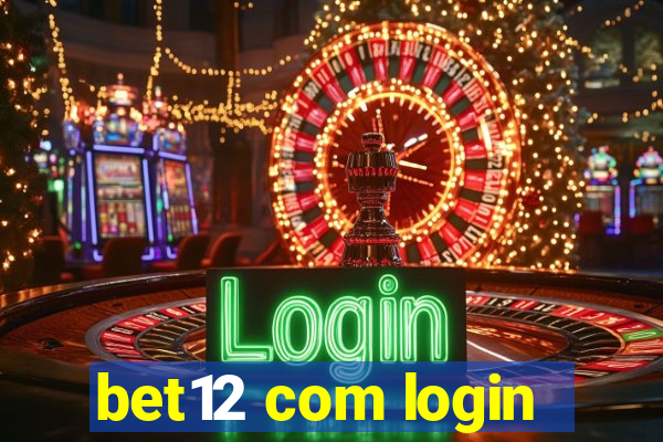 bet12 com login