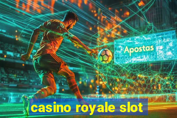 casino royale slot