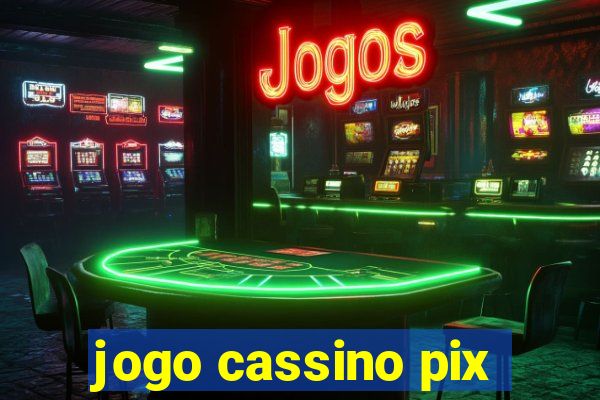 jogo cassino pix