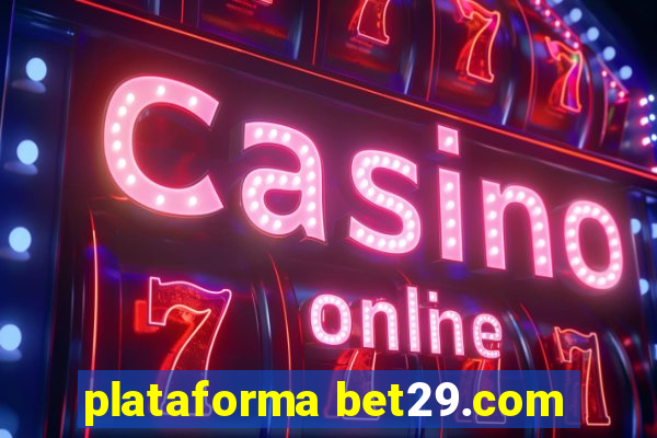 plataforma bet29.com