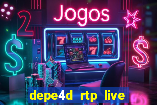 depe4d rtp live slot online pgsoft