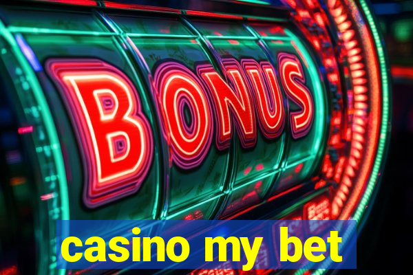 casino my bet