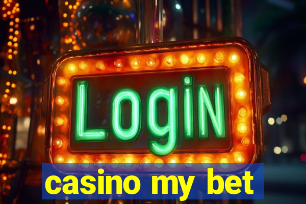 casino my bet