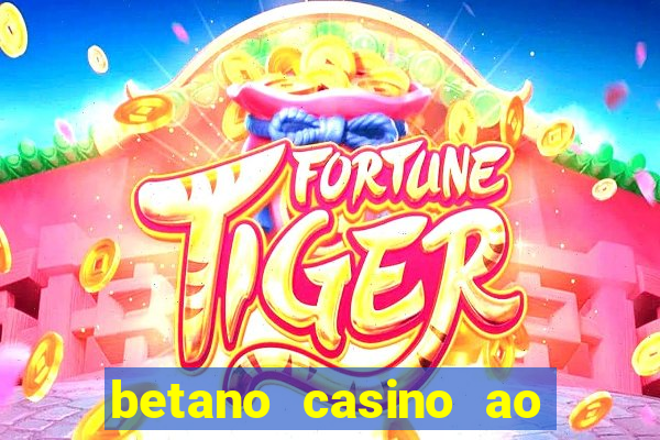 betano casino ao vivo online