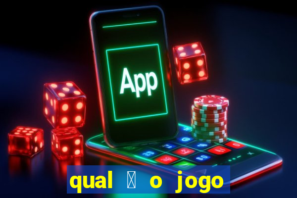 qual 茅 o jogo de c****