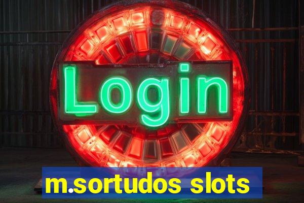 m.sortudos slots